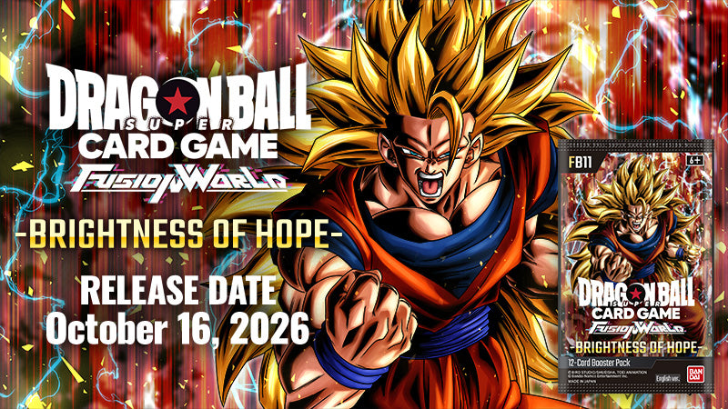 Dragon Ball Super Card Game Fusion World FB11 Brightness of Hope