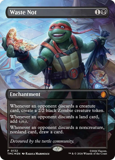 Waste Not (Borderless) [TMC - 132]