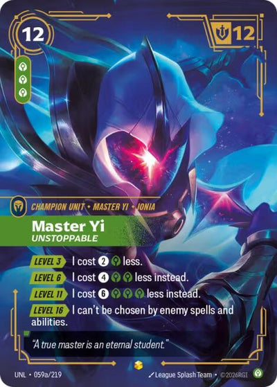 Master Yi, Unstoppable (Alternate Art) [UNL - 059a/219]
