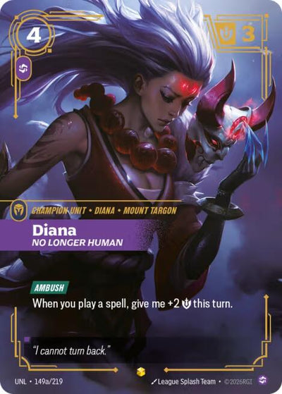 Diana, No Longer Human (Alternate Art) [UNL - 149a/219]