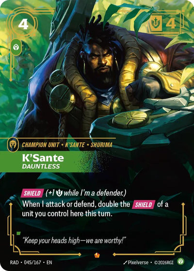 K'Sante, Dauntless [RAD - 045/167]
